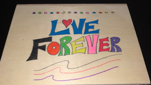 Load image into Gallery viewer, Love Forever!
